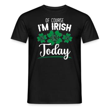 Natürlich bin ich Irish Pride Today St. Patrick's Day - Männer T-Shirt - Schwarz - Vorne - AI Model Male 178 light (178cm)