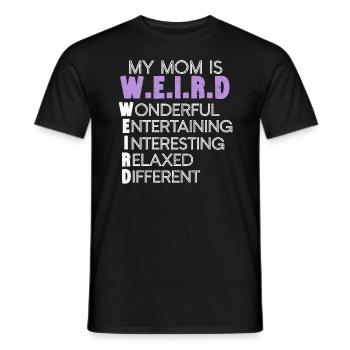 Ma mère est bizarre Drôle Maternité Maman Fête des Mères - T-shirt homme - noir - Devant - AI Model Male 178 light (178cm)