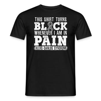 This Shirt Turns Black Whenever I Am In Pain - Men's T-Shirt - black - Front - AI Model Male 178 light (178cm)