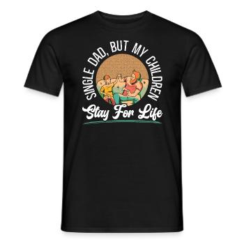 Single Dad But My Children Stay For Life Daddy - Men's T-Shirt - black - Front - AI Model Male 178 light (178cm)
