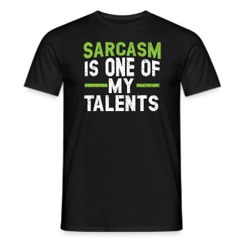 Sarkasmus ist einer meiner Talente Witze Humor Sarkastisch - Männer T-Shirt - Schwarz - Vorne - AI Model Male 178 light (178cm)
