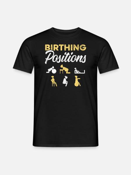 Geburtspositionen Hebamme Geburt Hebamme - Männer T-Shirt - Schwarz