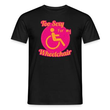 Sexy For My Wheelchair Rollstuhlfahrer - Männer T-Shirt - Schwarz - Vorne - AI Model Male 178 light (178cm)