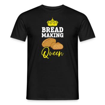 Brot Making Queen Baking Baker Bake Bakery Brot - Männer T-Shirt - Schwarz - Vorne - AI Model Male 178 light (178cm)