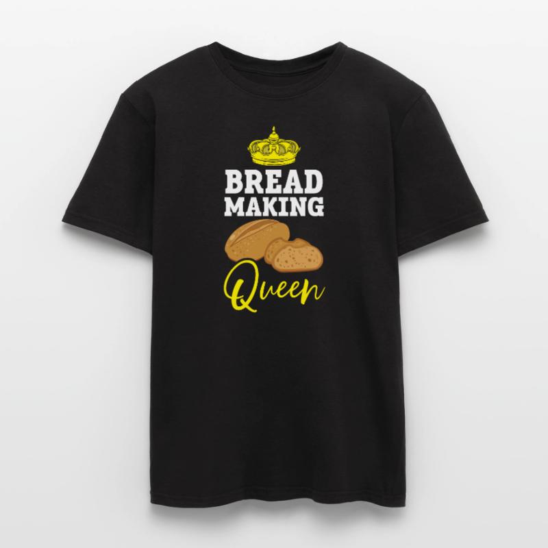 Bread Making Queen Baking Baker Bake Bakery Bread Men's T-shirt