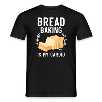 Bread Baking Is My Cardio Baker Bake Bakery Bread - Men's T-Shirt - black - Front - AI Model Male 178 light (178cm)