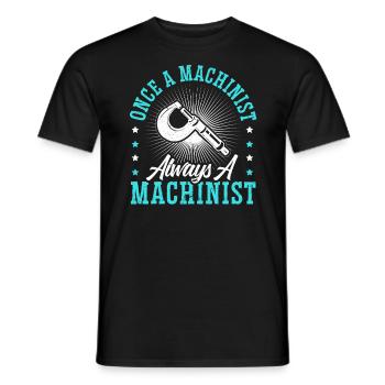 Une fois un machiniste toujours un machiniste CNC - T-shirt homme - noir - Devant - AI Model Male 178 light (178cm)