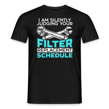 Silently Judging Your Filter Replacement Schedule - Men's T-Shirt - black - Front - AI Model Male 178 light (178cm)