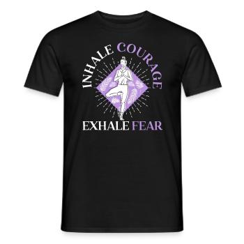 Inhale Courage Exhale Fear Spiritual Fitness Yoga - Men's T-Shirt - black - Front - AI Model Male 178 light (178cm)