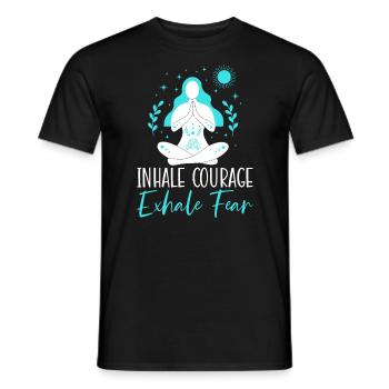 Inhale Courage Exhale Fear Spiritual Fitness Yoga - Men's T-Shirt - black - Front - AI Model Male 178 light (178cm)
