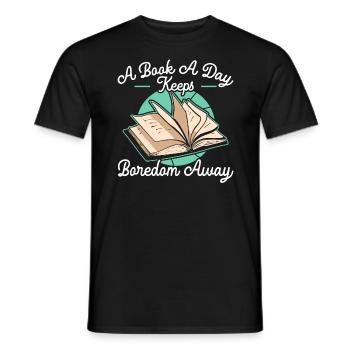 A Book A Day Keeps Boredom Away Bookworm Reading - Men's T-Shirt - black - Front - AI Model Male 178 light (178cm)
