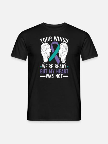Your Wings We're Ready But My Heart Was Not - Men's T-Shirt - black