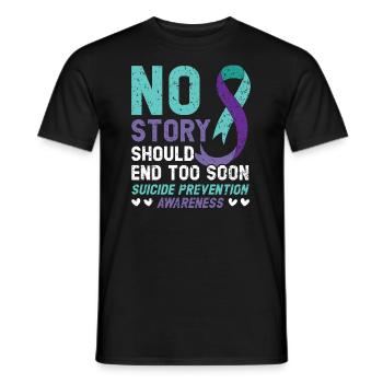 No Story Should End Too Soon Suicide Prevention - Men's T-Shirt - black - Front - AI Model Male 178 light (178cm)