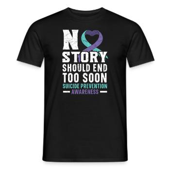No Story Should End Too Soon Suicide Prevention - Men's T-Shirt - black - Front - AI Model Male 178 light (178cm)