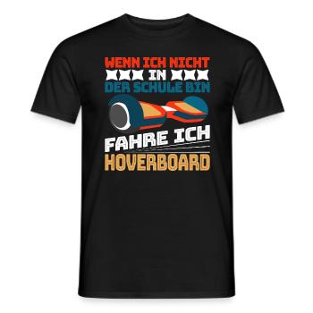 Hoverboard Hoverboarding Ich bin Hoverboard fahren - Männer T-Shirt - Schwarz - Vorne - AI Model Male 178 light (178cm)