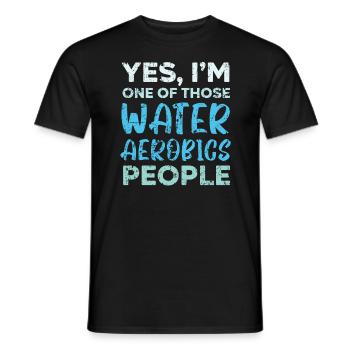Oui, je suis l’un de ces gens d’aquagym Fitness - T-shirt homme - noir - Devant - AI Model Male 178 light (178cm)