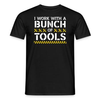 I Work With A Bunch Of Tools Construction Worker - Men's T-Shirt - black - Front - AI Model Male 178 light (178cm)