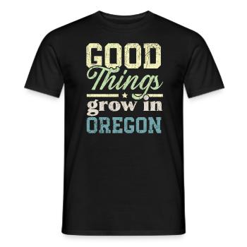 De bonnes choses poussent dans l’Oregon USA Amérique Oregoniens - T-shirt homme - noir - Devant - AI Model Male 178 light (178cm)