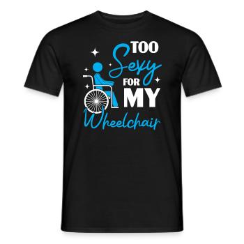 Zu sexy für meinen Rollstuhl Amputierter Amputierter - Männer T-Shirt - Schwarz - Vorne - AI Model Male 178 light (178cm)