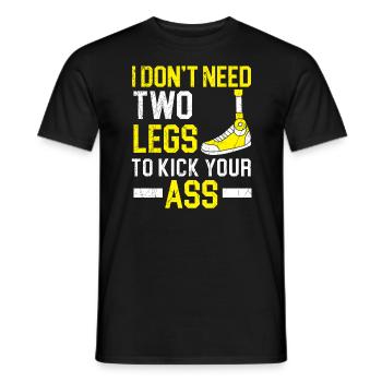 Je n’ai pas besoin de deux jambes pour donner un coup de pied dans le cul amputé - T-shirt homme - noir - Devant - AI Model Male 178 light (178cm)