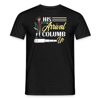 Seine Ankunft columb us Christoph Kolumbus Tag - Männer T-Shirt - Schwarz - Vorne - AI Model Male 178 light (178cm)