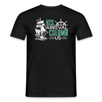 Seine Ankunft columb us Christoph Kolumbus Tag - Männer T-Shirt - Schwarz - Vorne - AI Model Male 178 light (178cm)