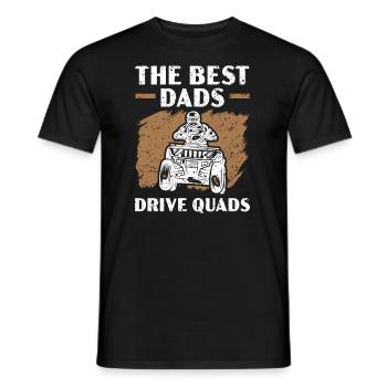The Best Dads Drive Quads ATV Daddy Offroading - Men's T-Shirt - black - Front - AI Model Male 178 light (178cm)