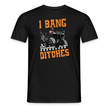 I Bang Ditches Quad Bike ATV Offroading Offroad - Men's T-Shirt - black - Front - AI Model Male 178 light (178cm)