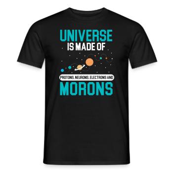 Universe Is Made Of Morons Outerspace Astronomy - Men's T-Shirt - black - Front - AI Model Male 178 light (178cm)