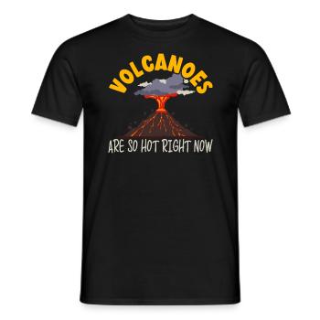 Volcanoes Are So Hot Right Now Geology Volcano - Men's T-Shirt - black - Front - AI Model Male 178 light (178cm)