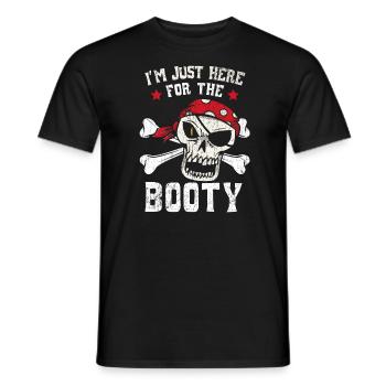 Ich bin nur hier für den Booty Pirate Lover Buccaneer - Männer T-Shirt - Schwarz - Vorne - AI Model Male 178 light (178cm)