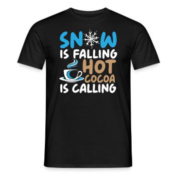 Snow Is Falling Hot Cocoa Is Calling Ice Cold - Men's T-Shirt - black - Front - AI Model Male 178 light (178cm)