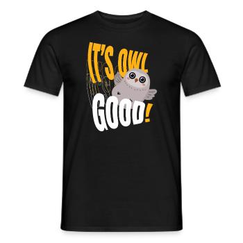 Eule Its Owl Good Eulen Vögel - Männer T-Shirt - Schwarz - Vorne - AI Model Male 178 light (178cm)