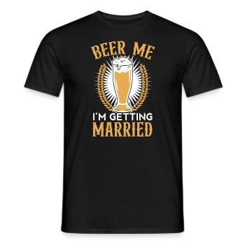 Beer Me I’m Getting Married Alcohol Enterrement de vie de garçon - T-shirt homme - noir - Devant - AI Model Male 178 light (178cm)