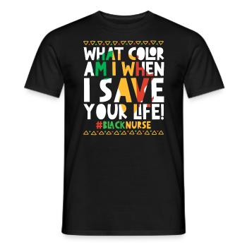 Welche Farbe habe ich, wenn ich dein Leben rette Schwarze Krankenschwester - Männer T-Shirt - Schwarz - Vorne - AI Model Male 178 light (178cm)