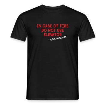 In Case Of Fire Elevator Elevator Elevator - Men's T-Shirt - black - Front - AI Model Male 178 light (178cm)