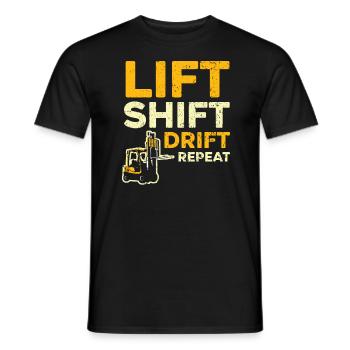 Lift Shift Drift Repeat Gabelstapler Fahrer Lager - Männer T-Shirt - Schwarz - Vorne - AI Model Male 178 light (178cm)