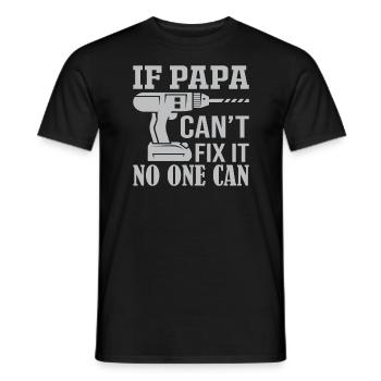 Si ce n’est pas papa peut réparer - Personne ne peut - T-shirt homme - noir - Devant - AI Model Male 178 light (178cm)