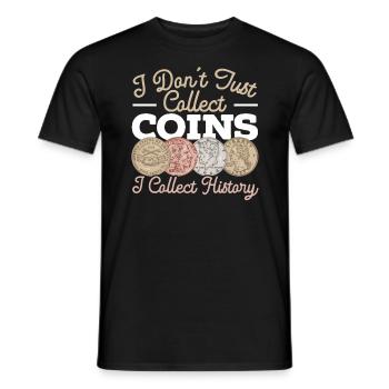 Non colleziono solo monete, colleziono storia - T-shirt uomo - nero - Fronte - AI Model Male 178 light (178cm)