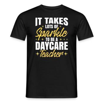 Es braucht viel Funkeln, um eine Kindertagesstättenlehrerin zu sein - Männer T-Shirt - Schwarz - Vorne - AI Model Male 178 light (178cm)