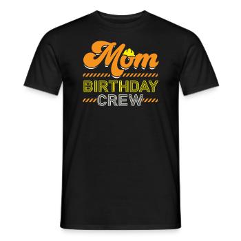 Mom Birthday Crew Construction Worker Profession - Men's T-Shirt - black - Front - AI Model Male 178 light (178cm)