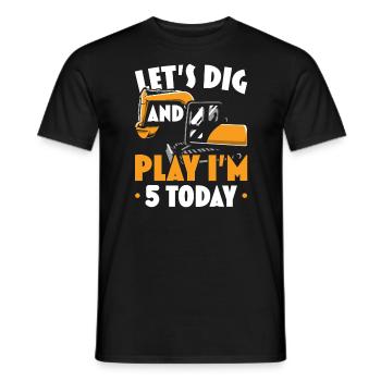 Lass uns graben und spielen Ich bin heute 5 Geburtstag Zelebrant - Männer T-Shirt - Schwarz - Vorne - AI Model Male 178 light (178cm)