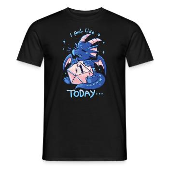 I Feel Like a 1 Today - Men's T-Shirt - black - Front - AI Model Male 178 light (178cm)