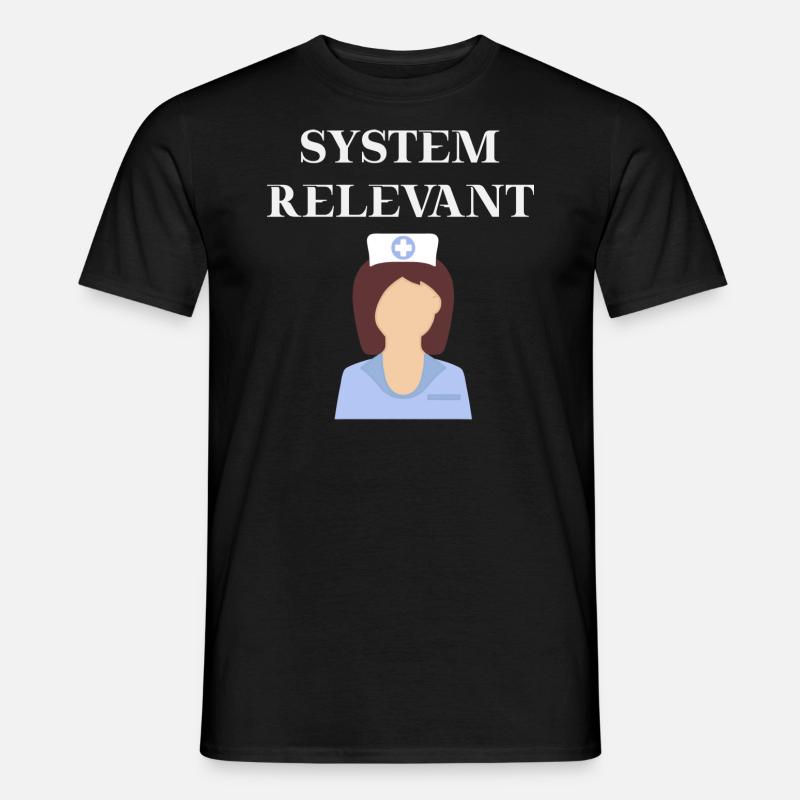 Krankenschwester Systemrelevant Geschenkidee - Männer T-Shirt - Schwarz