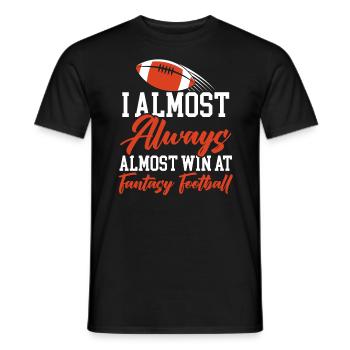 Je gagne presque chez Fantasy Football Sport Lover - T-shirt homme - noir - Devant - AI Model Male 178 light (178cm)