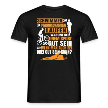 Triathlon Warum bei einer Sportart gut sein? - Männer T-Shirt - Schwarz - Vorne - AI Model Male 178 light (178cm)