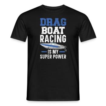La course de dragsters est ma course de bateaux superpuissante - T-shirt homme - noir - Devant - AI Model Male 178 light (178cm)
