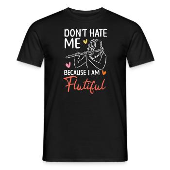 Hasse mich nicht, weil ich ein flötenhafter Flötenspieler bin - Männer T-Shirt - Schwarz - Vorne - AI Model Male 178 light (178cm)