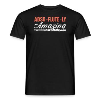 Abso-flute-ly Amazing Flute Player Musician - Men's T-Shirt - black - Front - AI Model Male 178 light (178cm)