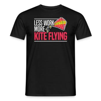 Less Work More Kite Flying Lover Kite Maker - Men's T-Shirt - black - Front - AI Model Male 178 light (178cm)